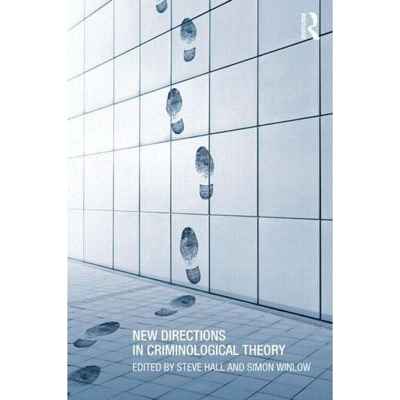 New Directions in Criminological Theory, (Paperback)