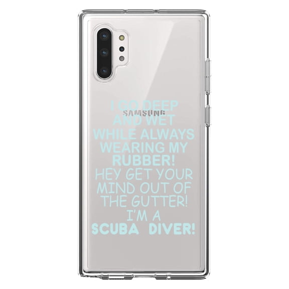 DistinctInk Clear Shockproof Hybrid Case for Galaxy Note 10 PLUS (6.8" Screen) - TPU Bumper Acrylic Back Tempered Glass Screen Protector - I Go Deep & Wet Wearing My Rubber Scuba Diving