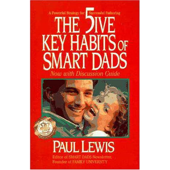Pre-Owned Five Key Habits of Smart Dads: A Powerful Strategy for Successful Fathering (Paperback) 0310206677 9780310206675
