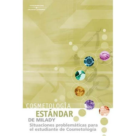 Situaciones Problematicas Para el Estudiante de Cosmetologia Estandar de Milady