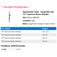 thumbnail image 2 of Speedometer Cable - Compatible with 1971 American Motors Matador, 2 of 2