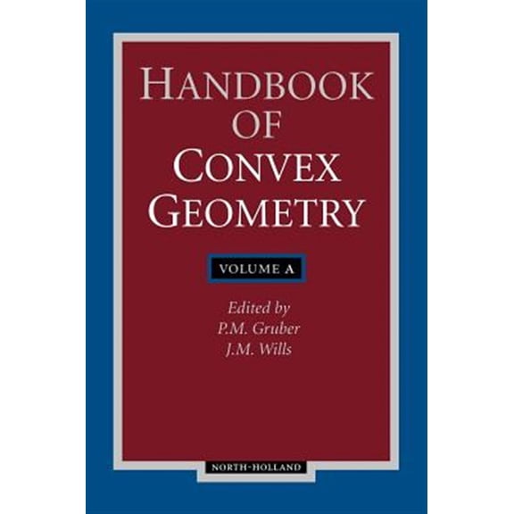 Pre-Owned Handbook of Convex Geometry, (Hardcover)