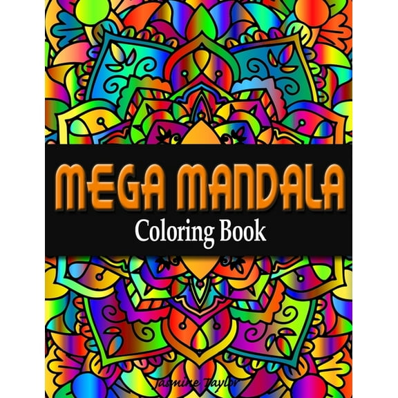 Mega Mandala Coloring Book, (Paperback)