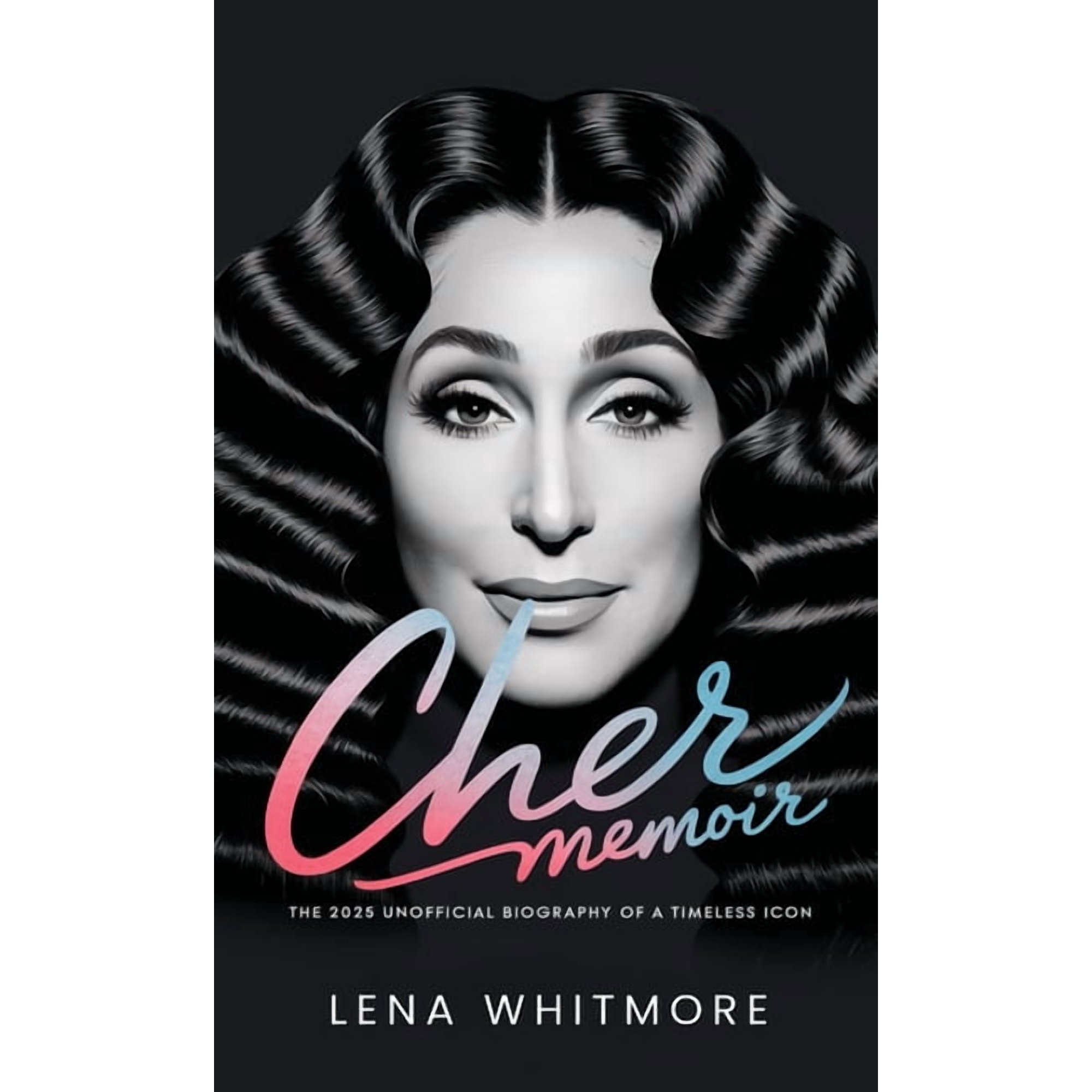 Cher Memoir: The 2025 Unofficial Biography of a Timeless Icon, (Hardcover)