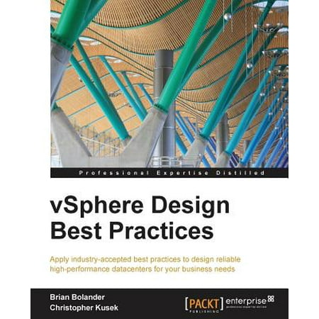 Vsphere Design Best Practices (Vsphere High Availability Deployment Best Practices)