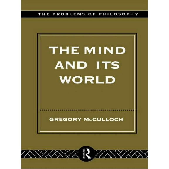 Problems of Philosophy The Mind and its World, (Paperback)