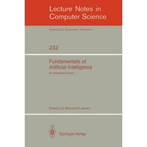 Lecture Notes in Computer Science Fundamentals of Artificial Intelligence: An Advanced Course, Book 232, (Paperback)