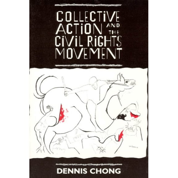 Pre-Owned Collective Action and the Civil Rights Movement (American Politics and Political Economy Series)