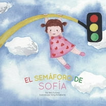 EL SEMÃFORO DE SOFÃA (Spanish Edition), (Paperback)