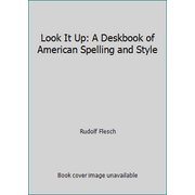 Look It Up: A Deskbook of American Spelling and Style, Used [Hardcover]