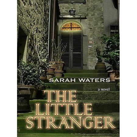 Pre-Owned The Little Stranger (Thorndike Press Large Print Historical Fiction) (Hardcover) 1410419592 9781410419590