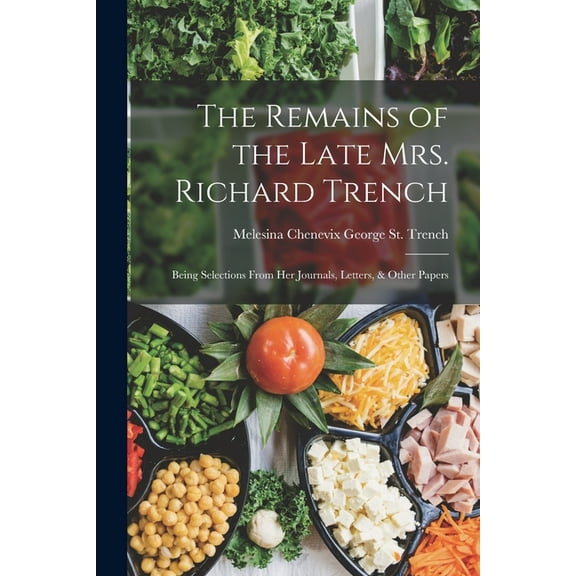 The Remains of the Late Mrs. Richard Trench (Paperback)