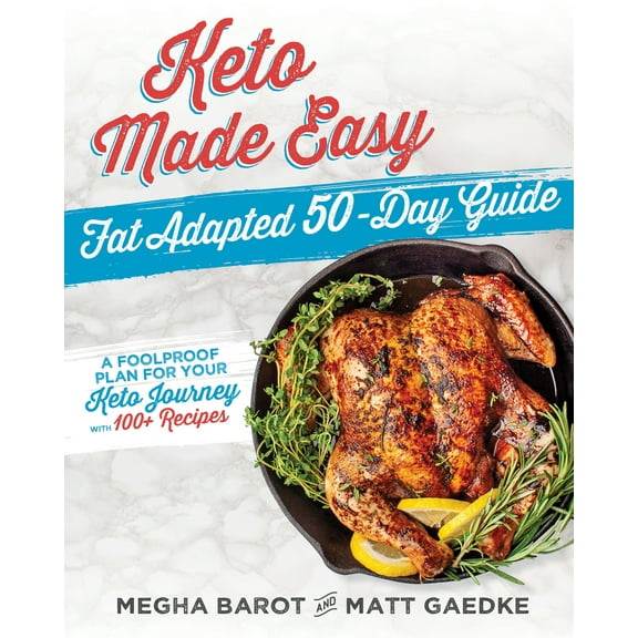 Pre-Owned Keto Made Easy: Fat Adapted 50-Day Guide (Paperback) 1628603720 9781628603729