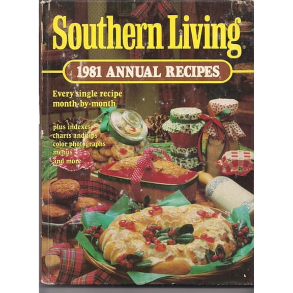 Pre-Owned Southern Living 1981 Annual Recipes (Hardcover) 0848705300 9780848705305