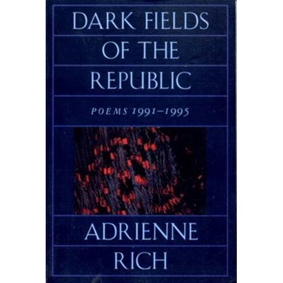 Pre-Owned Dark Fields of the Republic: Poems 1991-1995 (Paperback) 0393313980 9780393313987