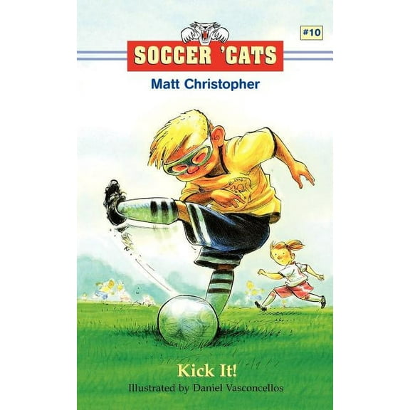 Soccer Cats (Paperback) Kick It!, Book 10, (Paperback)