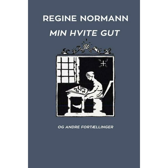 Min Hvite Gut og Andre FortÃ¦llinger, (Paperback)