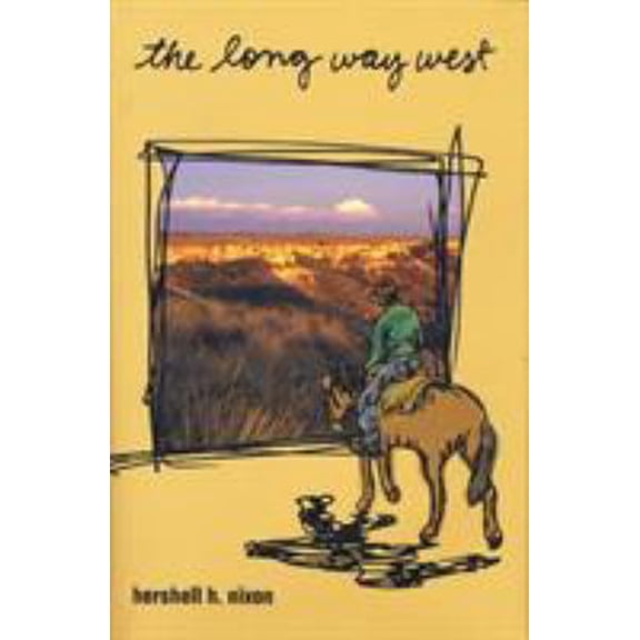 Pre-Owned The Long Way West (Hardcover) 0896725081 9780896725089