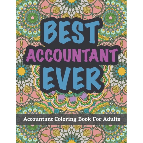 Accountant Coloring Book For Adults