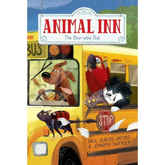 Animal Inn: The Bow-wow Bus (Series #3) (Paperback)