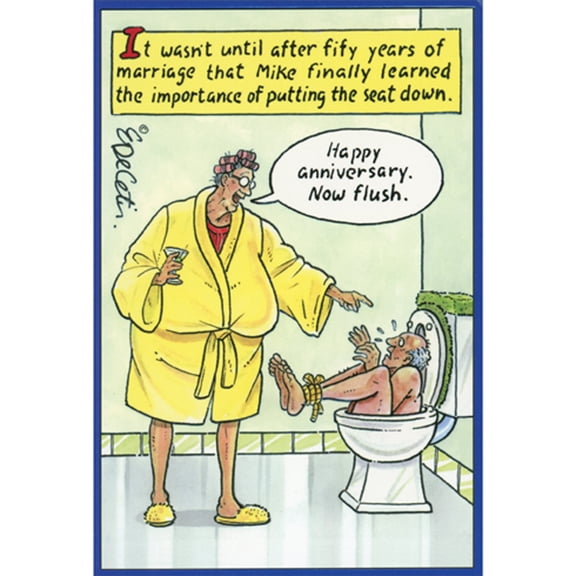 Pictura Learn the Importance of Leaving the Seat Down: Now Flush Funny / Humorous Anniversary Card
