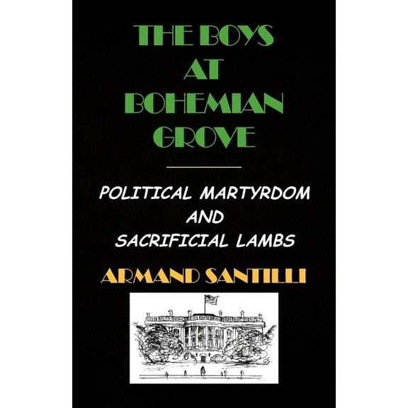 The Boys at Bohemian Grove (Paperback)