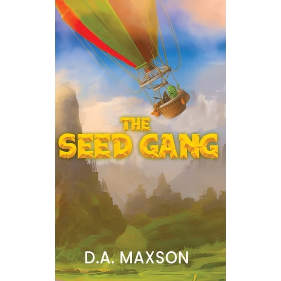 The Seed Gang, (Hardcover)