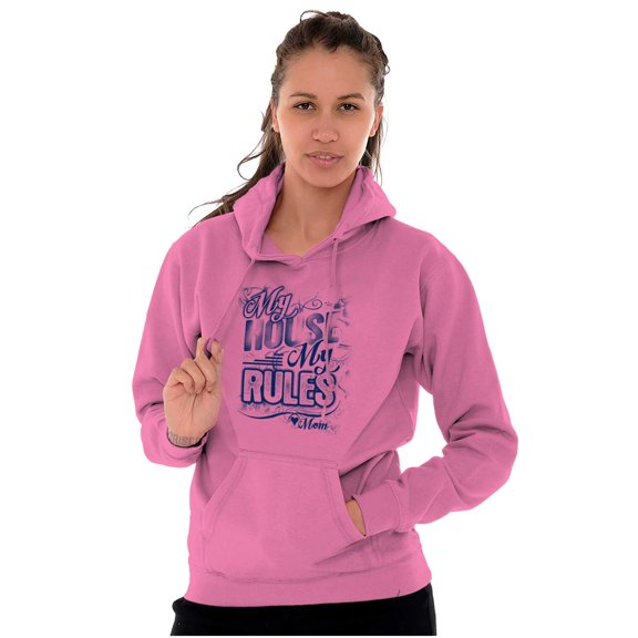 My House My Rules Funny Mom Quote Hoodie Sweatshirt Women Brisco Brands 2X