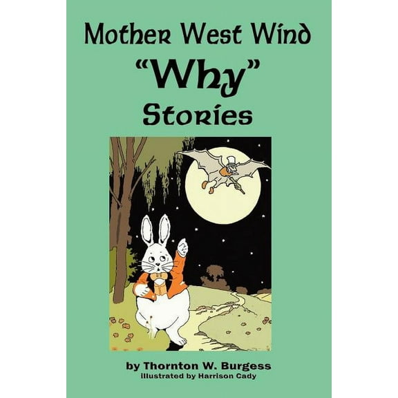 Mother West Wind 'Why' Stories, (Paperback)