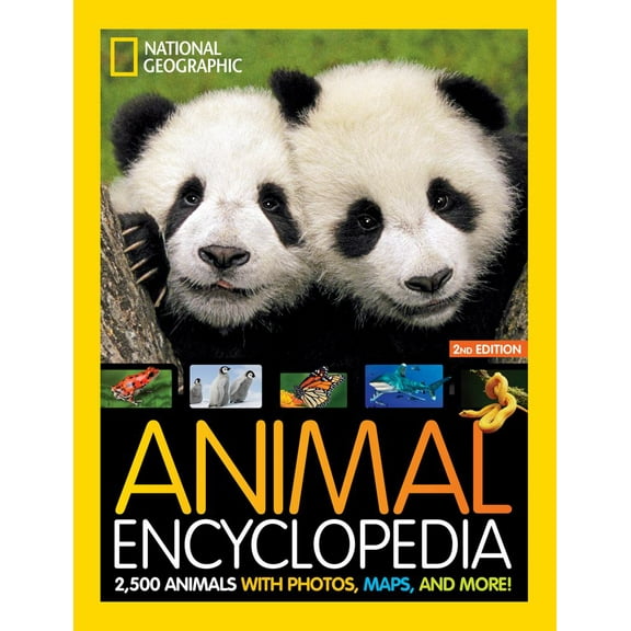 National Geographic Kids Animal Encyclopedia 2nd Edition: 2,500 Animals with Photos, Maps, and More! (Revised edition) (Hardcover)