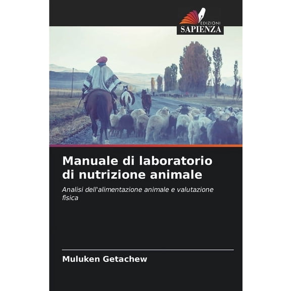Manuale di laboratorio di nutrizione animale, (Paperback)