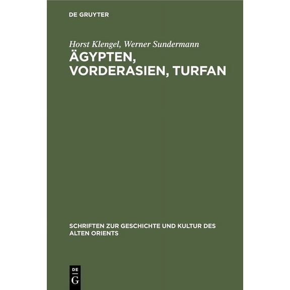 Schriften Zur Geschichte Und Kultur Des Ãgypten, Vorderasien, Turfan: Probleme Der Edition Und Bearbeitung Altorientalischer Handschriften. Tagung in Berlin, Ma, Book 23, (Hardcover)