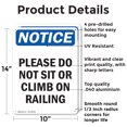 thumbnail image 2 of (2 Pack) Please Do Not Sit Or Climb On Railing OSHA Notice Sign 10 Inch X 14 Inch Indoor / Outdoor Rust-Free Aluminum Metal Signs for Workplace, Workshop, and Construction Site, Made in the USA, 2 of 8