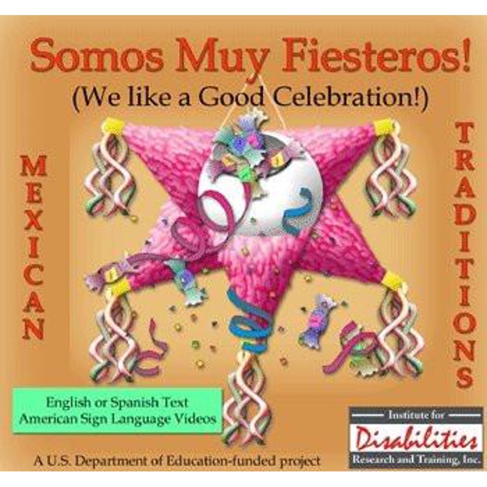 MSL Mexican Sign Language Somos Muy Fiesteros Hispanic Stories of