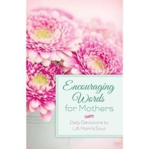 Pre-Owned ENCOURAGING WORDS FOR MOTHERS, 9781624166921, 162416692X, Paperback,