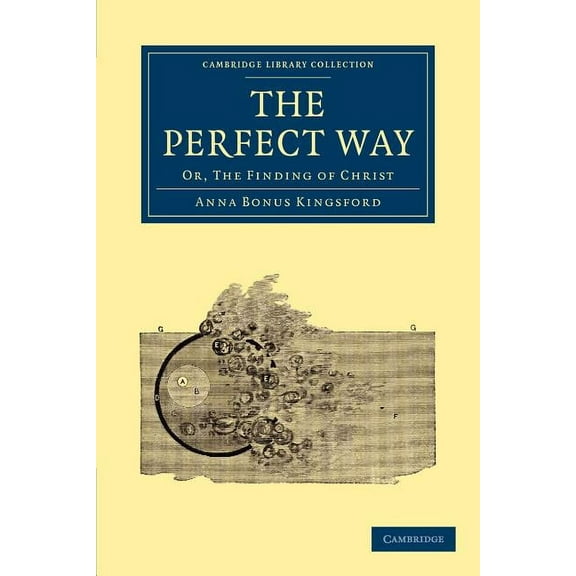 Cambridge Library Collection - Spiritual The Perfect Way, (Paperback)