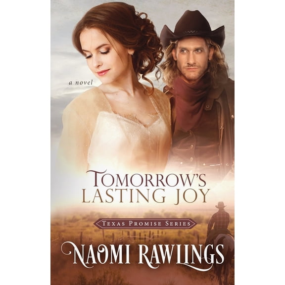 Texas Promise Tomorrow's Lasting Joy, Book 5, (Paperback)