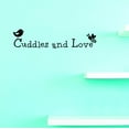 thumbnail image 1 of Custom Decals Cuddles And Love Wall Art Size: 12 X 30 Inches Color: Black, 1 of 1