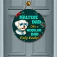 thumbnail image 2 of Maltese Dad Like a Regular Dad Only Cooler Happy Father's Day Round Wood Sign Maltese Dog Lover Gifts Idea Hanging Wall Home Decor - 02007, 2 of 5