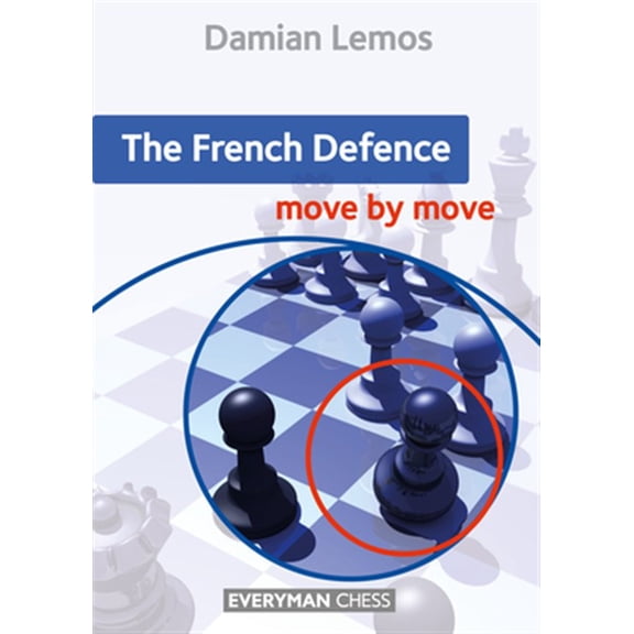Pre-Owned The French Defence Move by Move (Paperback)