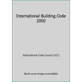 thumbnail image 1 of Pre-Owned International Building Code 2000 (Paperback) 1892395258 9781892395252, 1 of 1