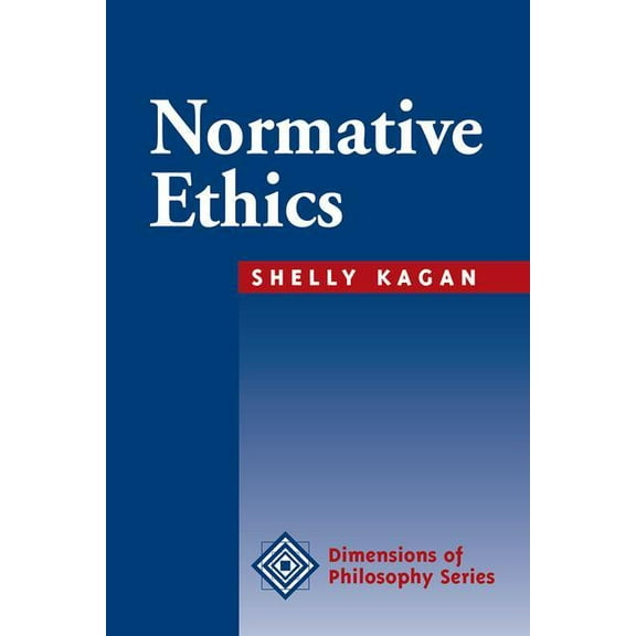 Dimensions of Philosophy Normative Ethics, (Paperback)