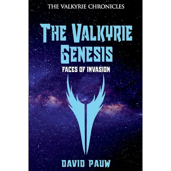 The Valkyrie Genesis: Faces of Invasion, (Paperback)