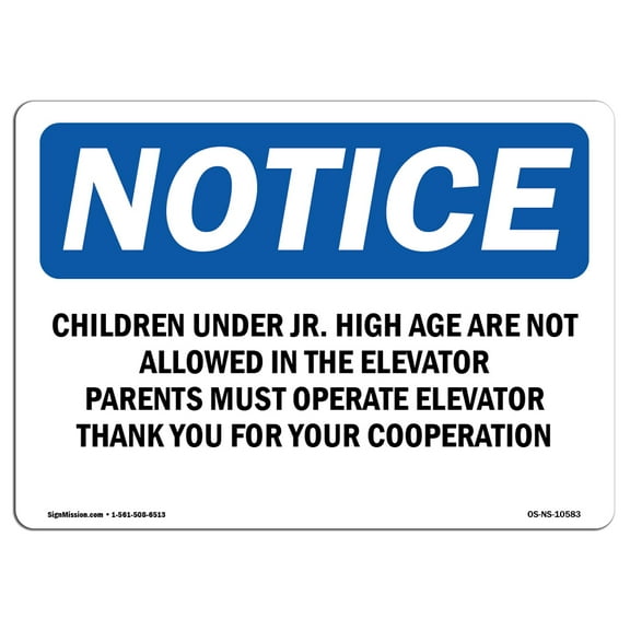 OSHA Notice Sign - Children Under Jr. High Age Are Not Allowed | Decal | Protect Your Business, Construction Site |  Made in the USA