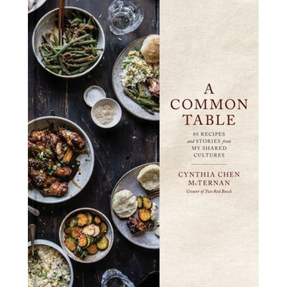 Pre-Owned A Common Table: 80 Recipes and Stories from My Shared Cultures: A Cookbook (Hardcover) 163565002X 9781635650020