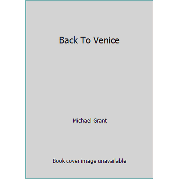 Pre-Owned Back To Venice (Paperback) 1461101212 9781461101215
