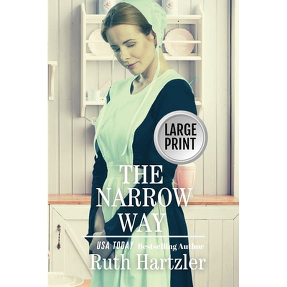 Pre-Owned The Narrow Way Large Print (Paperback) by Ruth Hartzler