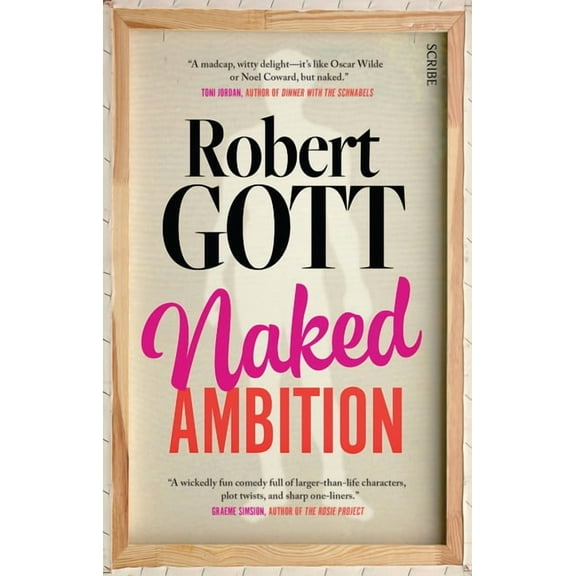 Naked Ambition, (Paperback)