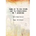 thumbnail image 1 of Lame et la vie etude sur la renaissance de l animisme 1864 [Hardcover], 1 of 1