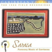 Caribbean Voyage: Saraca - Funerary Music Of Carriacou (Remaster)